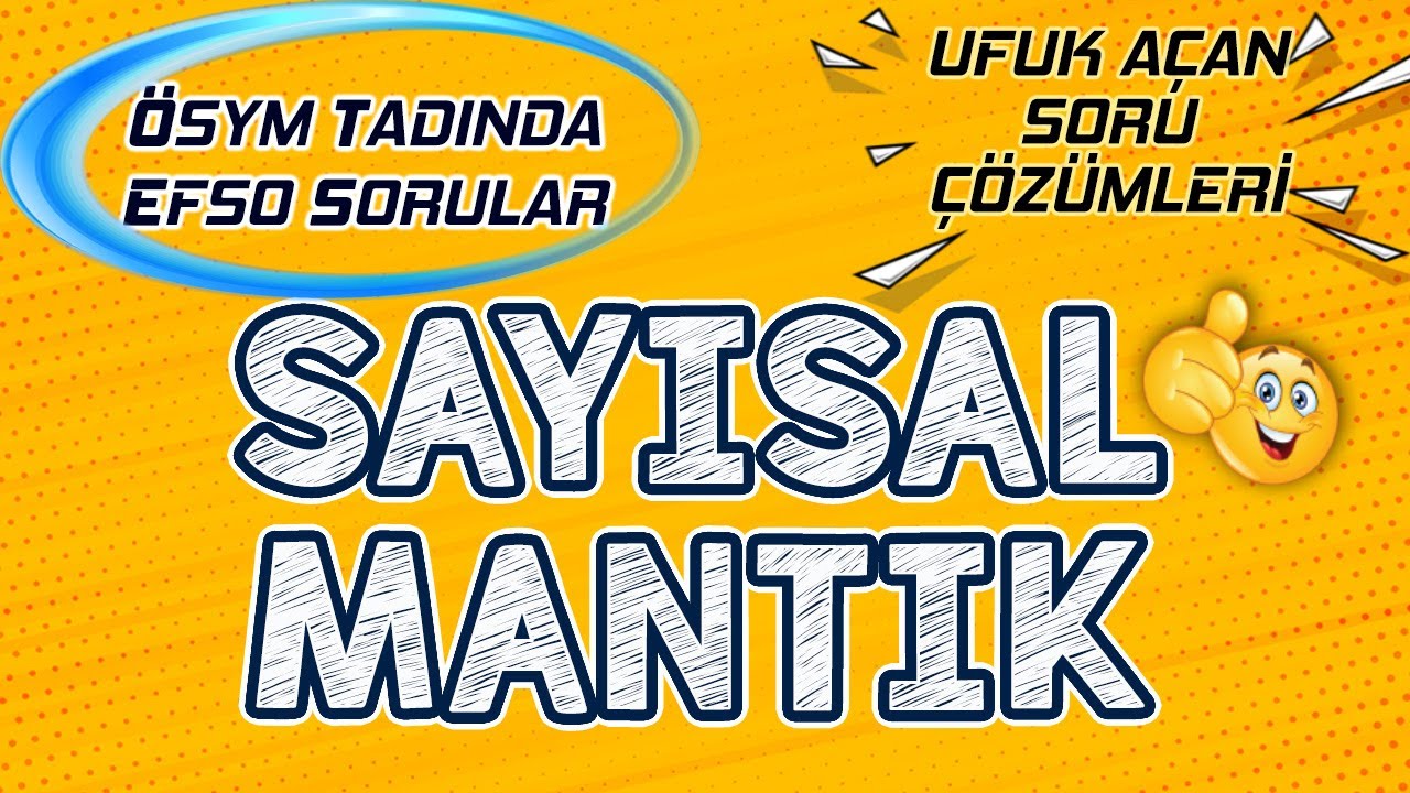 ÖSYM Tadında Sayısal Mantık Soruları | TYT ALES DGS KPSS #efsosorular
