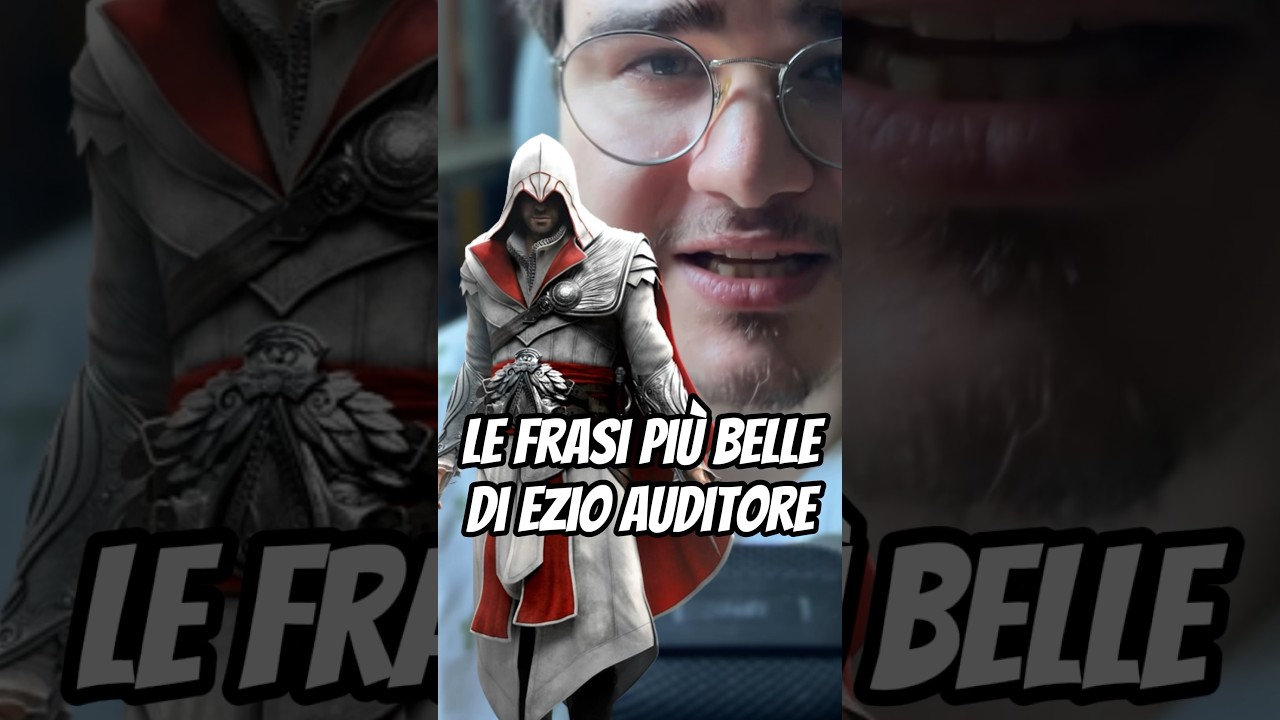 Quali sono le frasi più belle di Ezio Auditore di Assassin’s Creed? #shorts