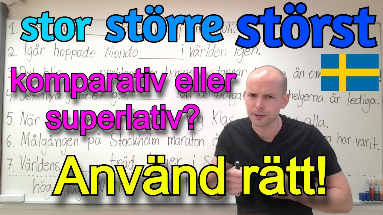 Komparativ eller superlativ? Välj rätt! (övning, adjektiv, komparation) SFI