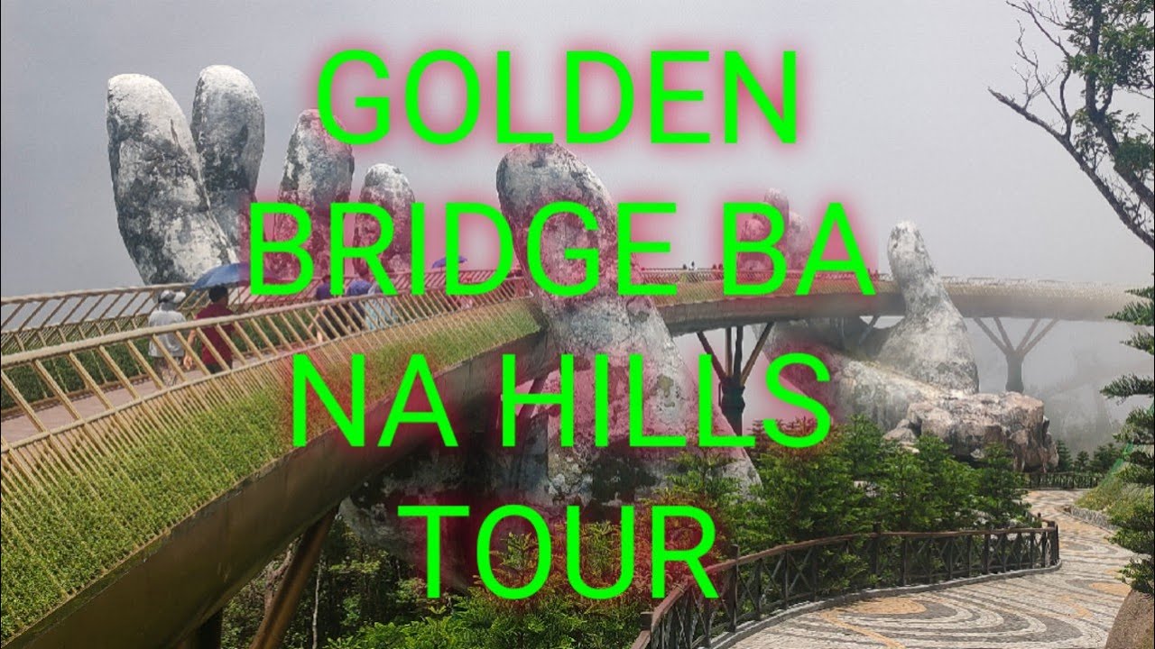 Golden Bridge Ba Na Hills Tour - Premium Travel Vietnam