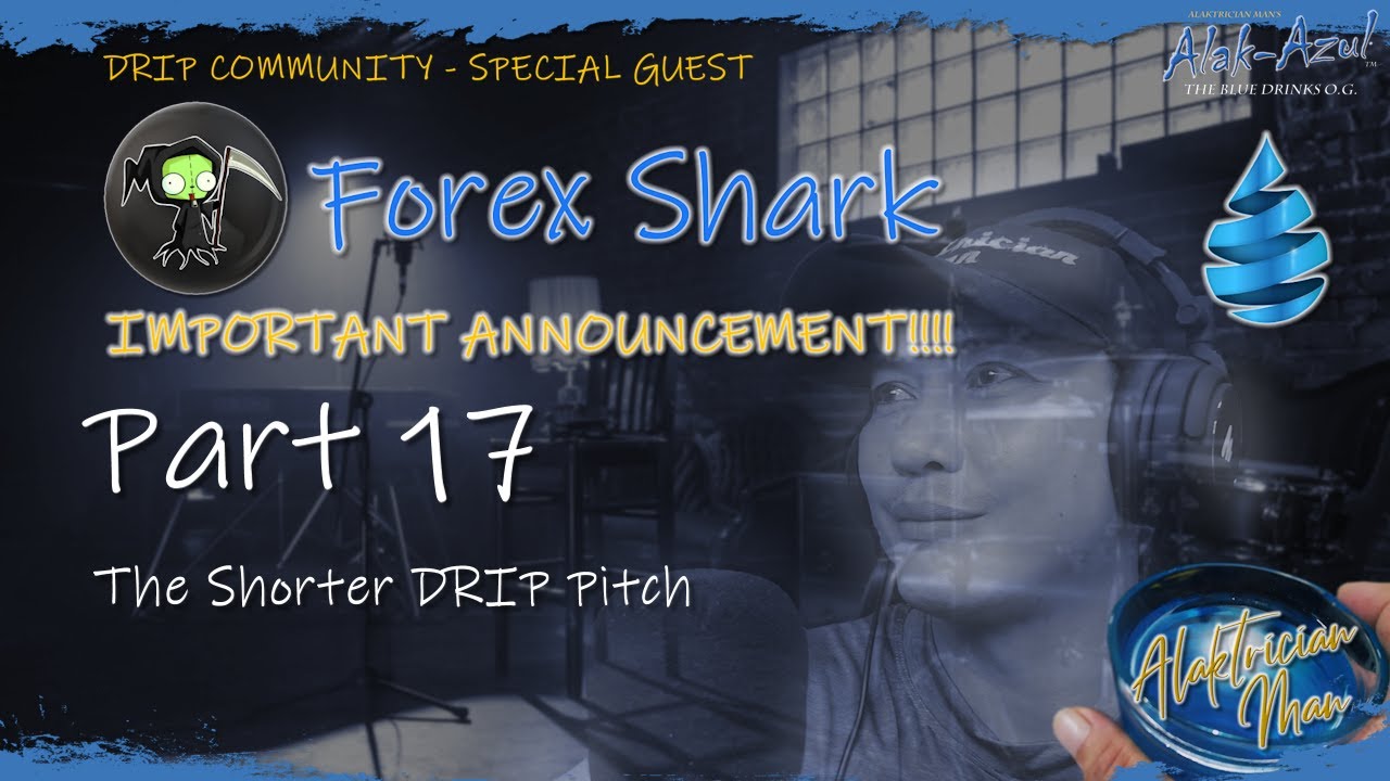 FOREX SHARK Part 17 - The shorter Drip Pitch