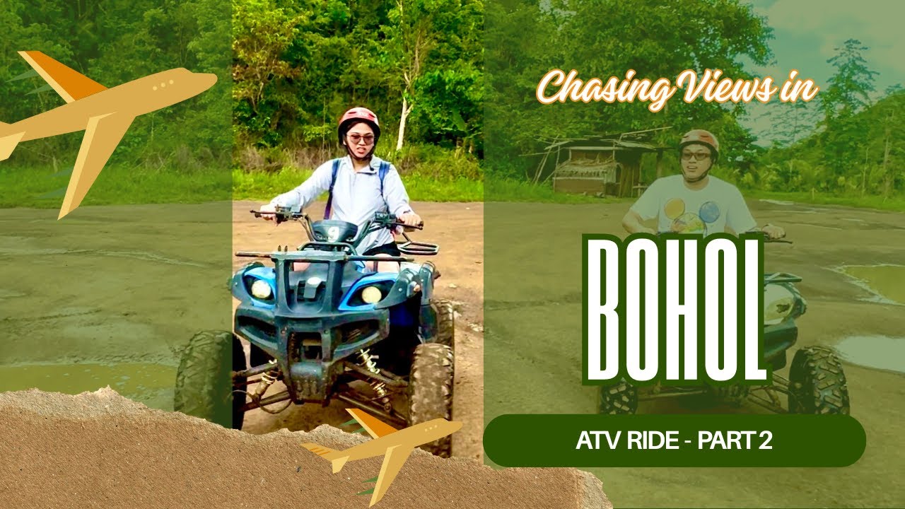 Bohol Travel: Throwback Part 2: More ATV Thrills in Bohol | New Year Adventure Replay! 🌞🏍️🎉