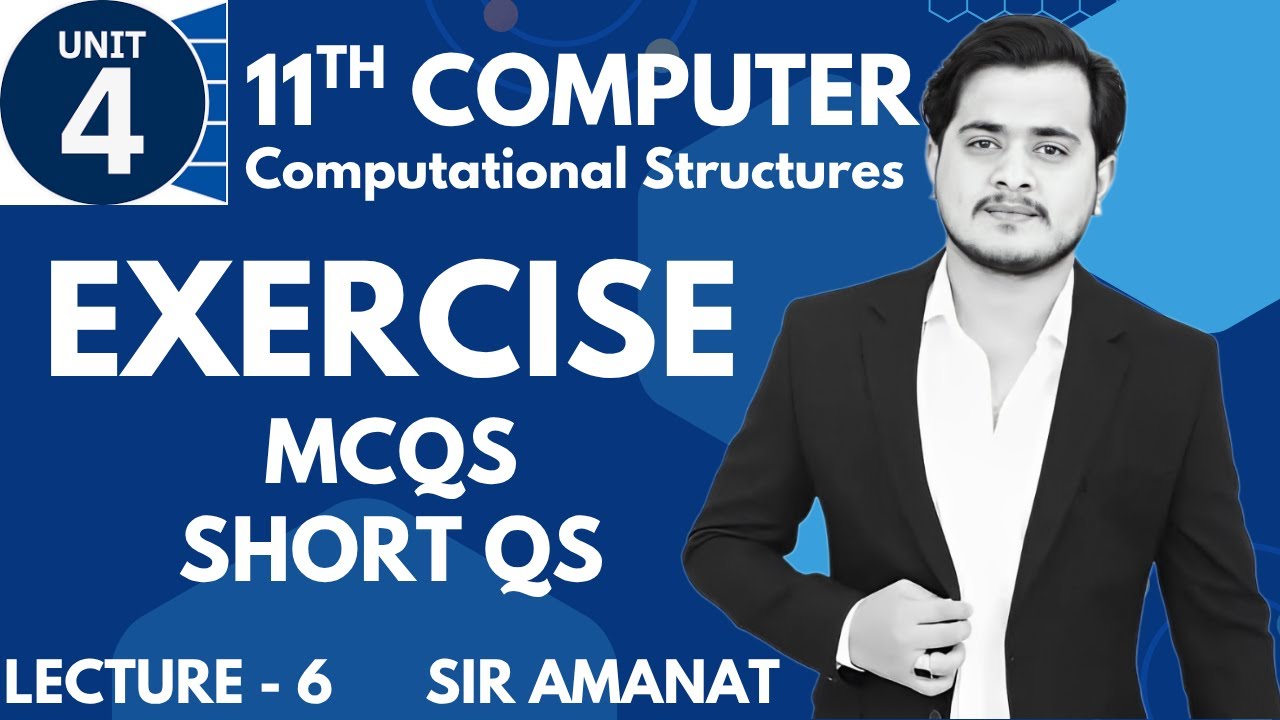 Solved Exercise Chapter 4 Mcqs Short Qs | 11th Computer - Ch 4 - Lec 6