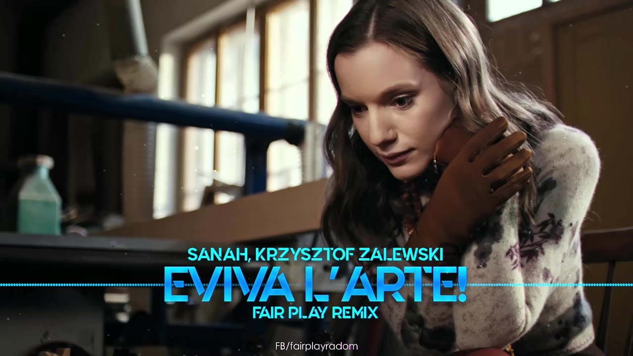 sanah, Krzysztof Zalewski - Eviva l'arte! (FAIR PLAY REMIX)