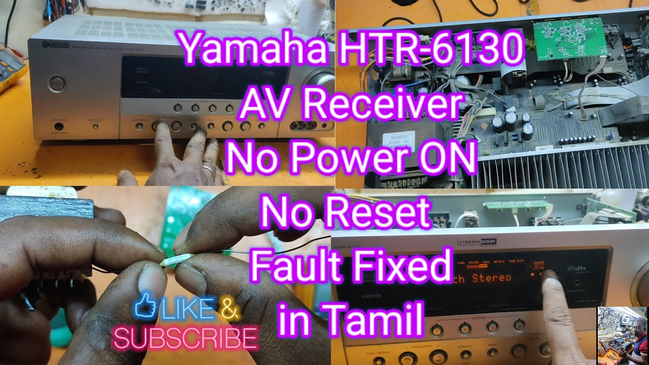 Yamaha HTR-6130 No Power Fault Fixed in Tamil #yamaha #avreceiver #amplifier #repair #fix #denon