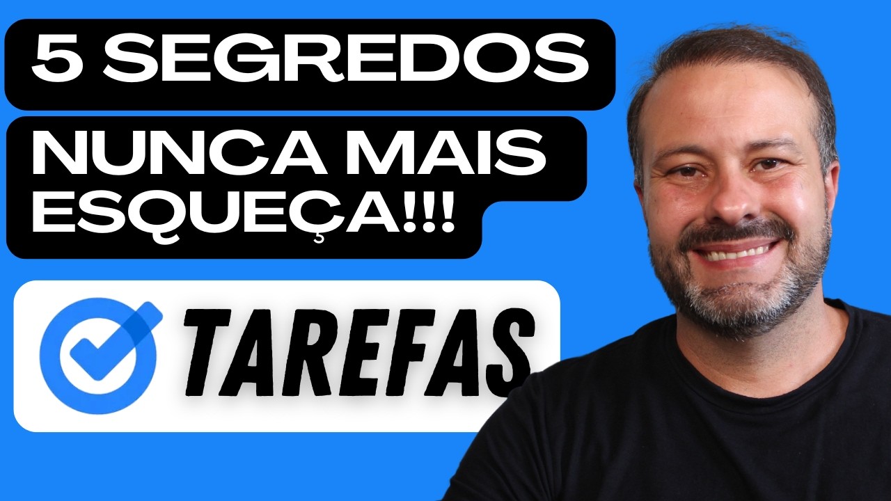5 Segredos Para Nunca Mais Esquecer Nada Com o Google Tarefas