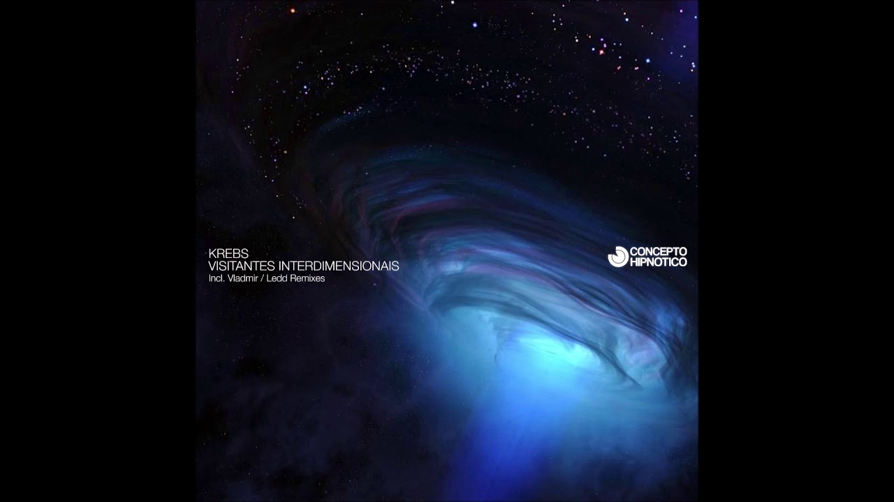 Krebs - Visitantes Interdimensionais (Ledd Remix) [CHR239]