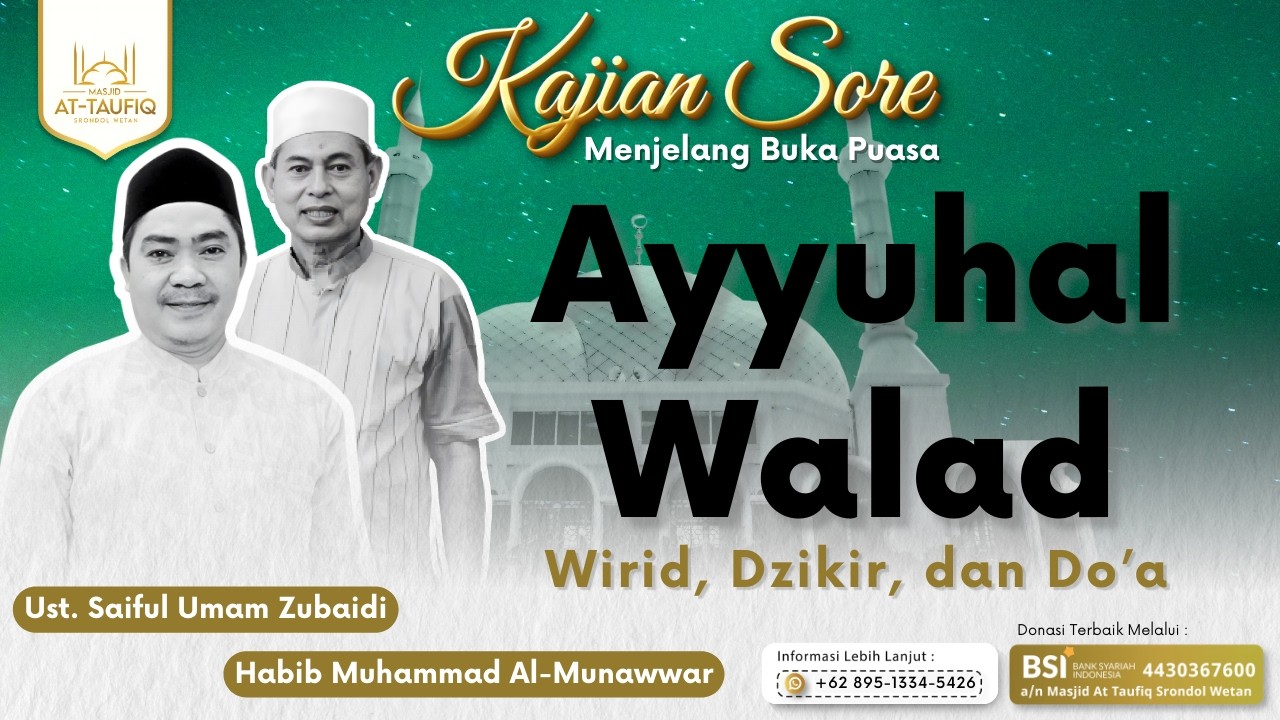 KULTUM MENJELANG BERBUKA | FIQIH AYYUHAL WALAD |Ust Saiful Umam Zubaidi