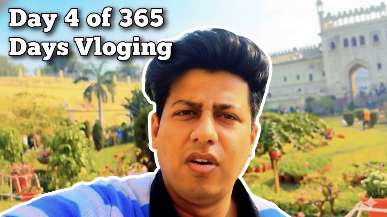 Day 4: I Lost My Heart in Lucknow... 🏛️ | The Ultimate City Tour