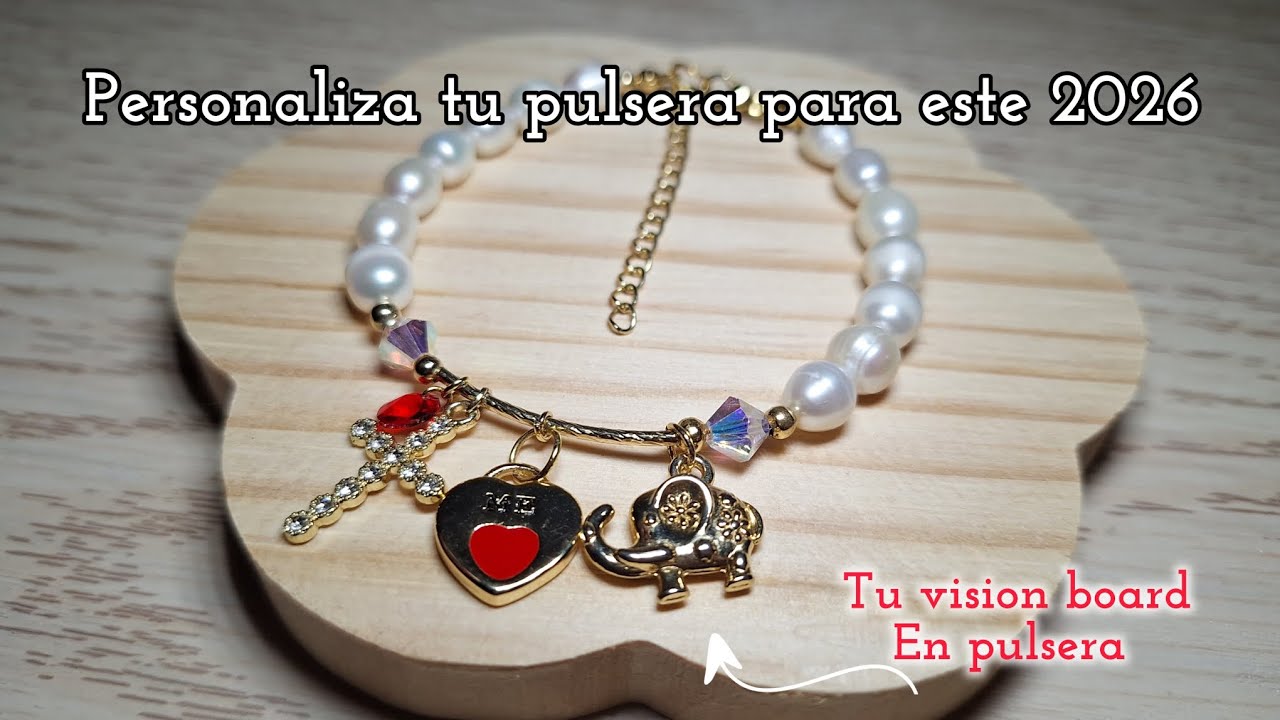 Tu visión board En una pulsera, Personaliza para este 2026 