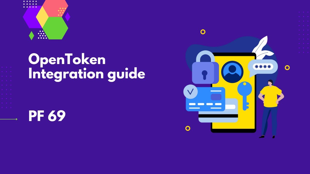 Руководство по интеграции OpenToken | PF 69
