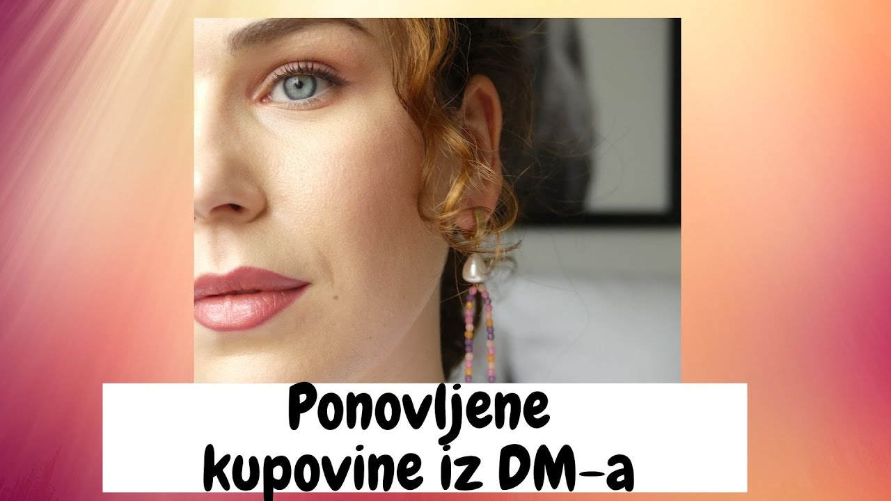 Ponovljene kupovine iz DM-a  |Lullimakeup
