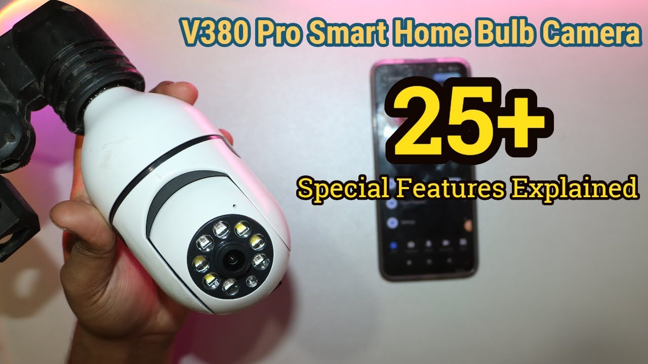 V380 Pro E27 Single Bulb Camera Deep Review & 25+ Tips