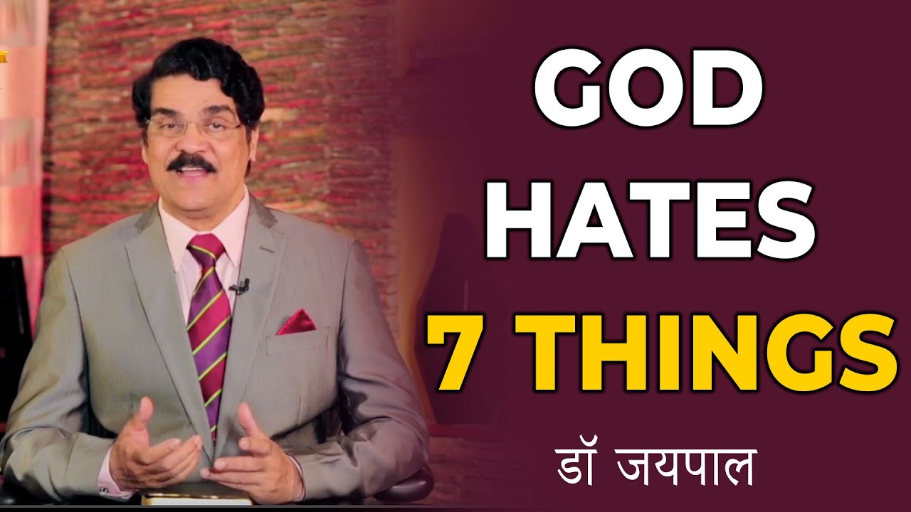 Hindi - God hates 7 things | Dr Jayapaul Hindi Christian Messages
