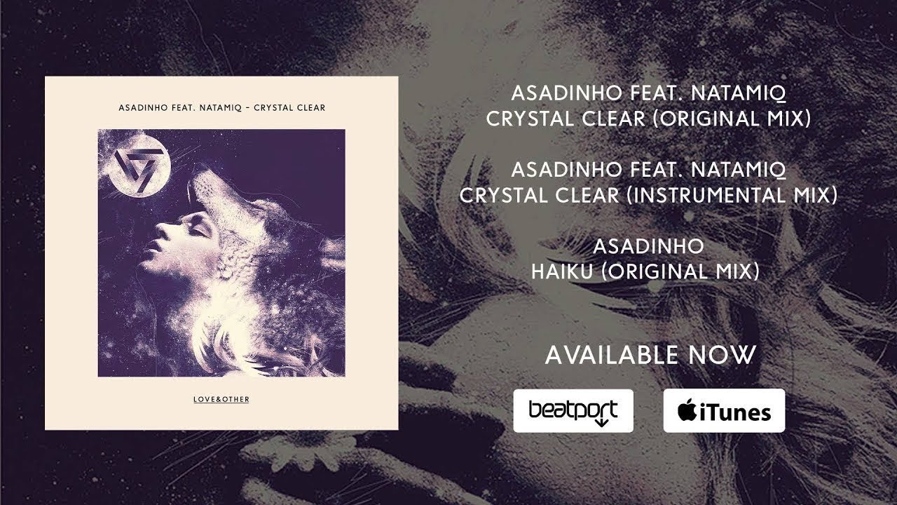 Asadinho feat Natamiq - Crystal Clear (Original Mix)