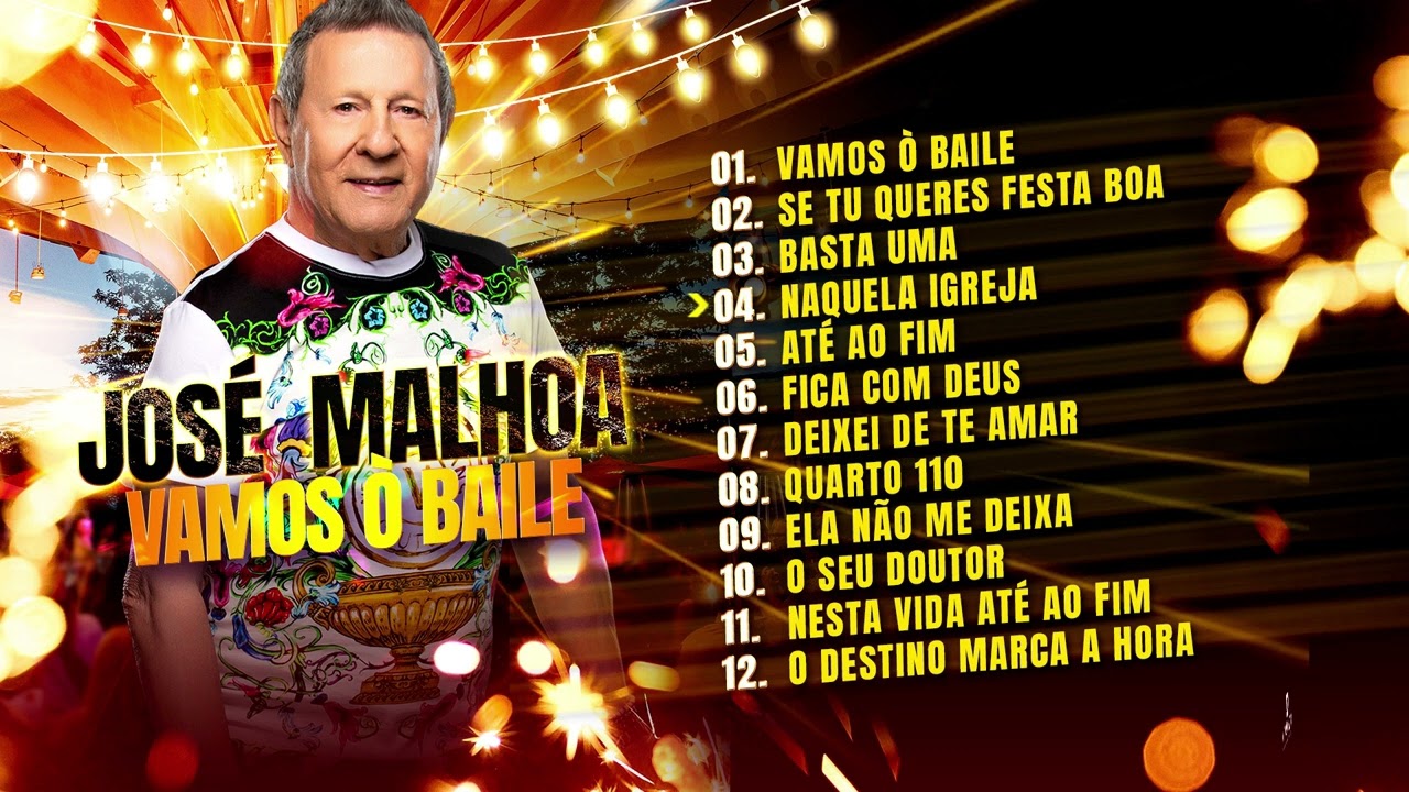 José Malhoa - Vamos Ò Baile (Álbum Completo)