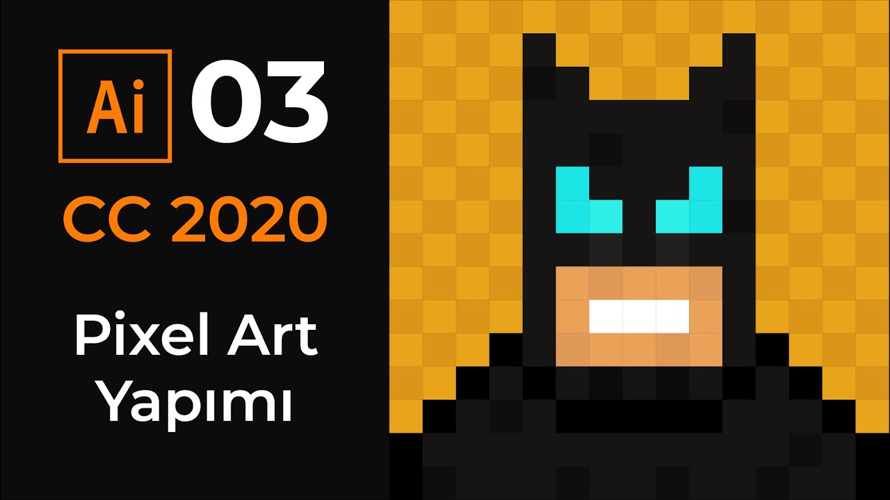 #3 - Pixel Art  Yapımı [Sıfırdan Adobe Illustrator CC 2020 Dersleri]