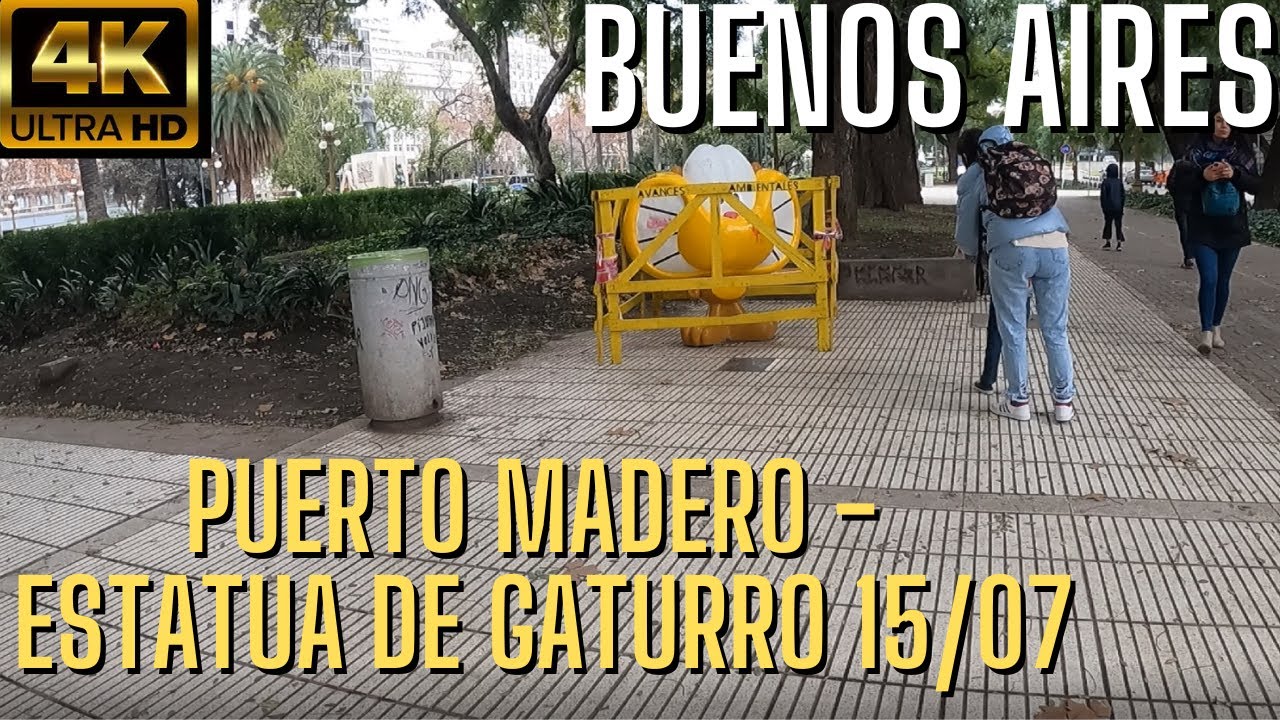 Estatua de Gaturro 15/07 (Antes del desastre) -Caminando por el Puerto Madero - Argentina Julio 2023