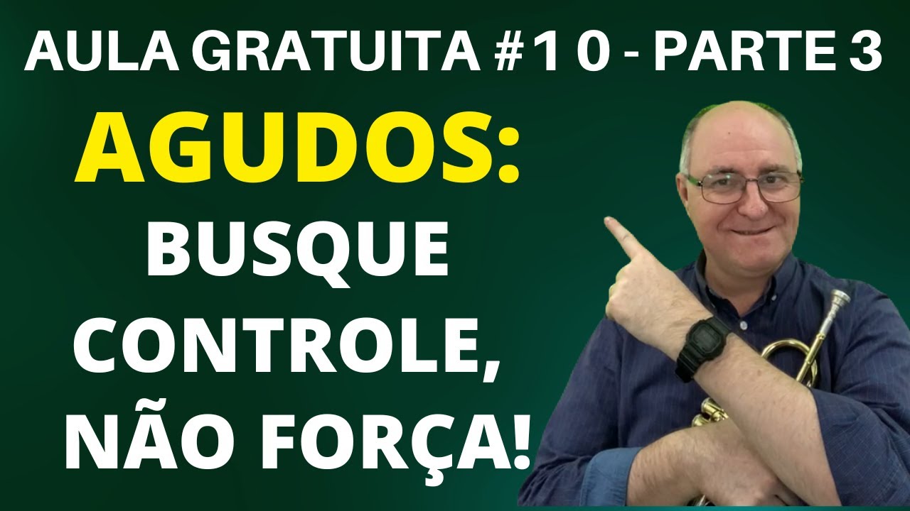 MELHOR CONTROLE NOS AGUDOS? Dinâmicas suaves, vocalização e abertura  labial |Trompete com Dissenha