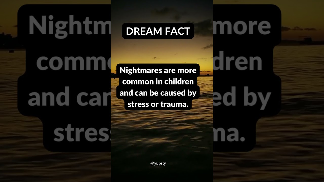 Dreams | Nightmares | Children | Influence | Stress | Emotional 