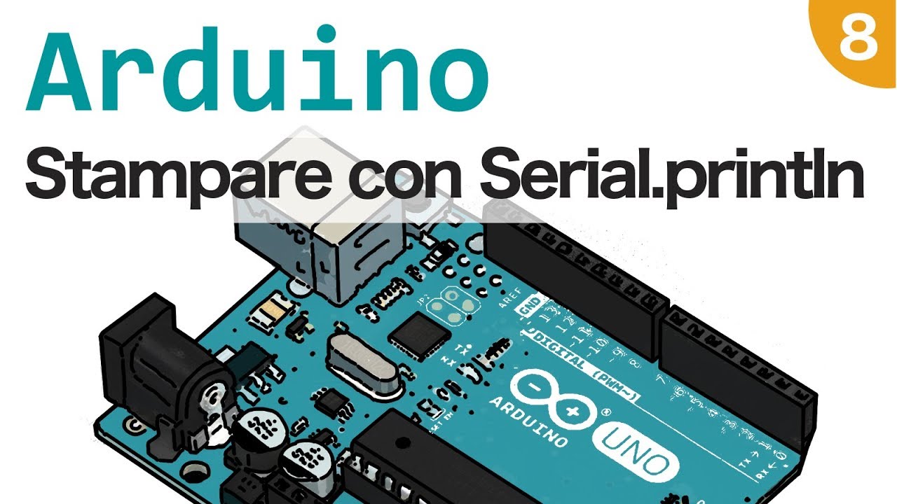 Tutti i segreti della Serial.println di Arduino! - #8