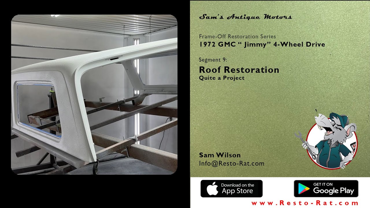 Roof Restoration | Segment 09: 1972 GMC “Jimmy”
