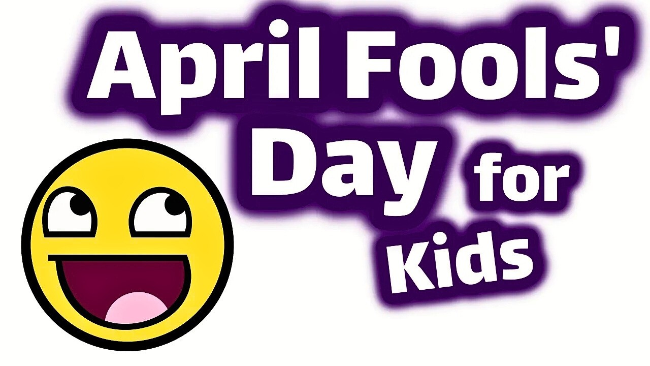 April Fools' Day for Kids | Homeschool Pop