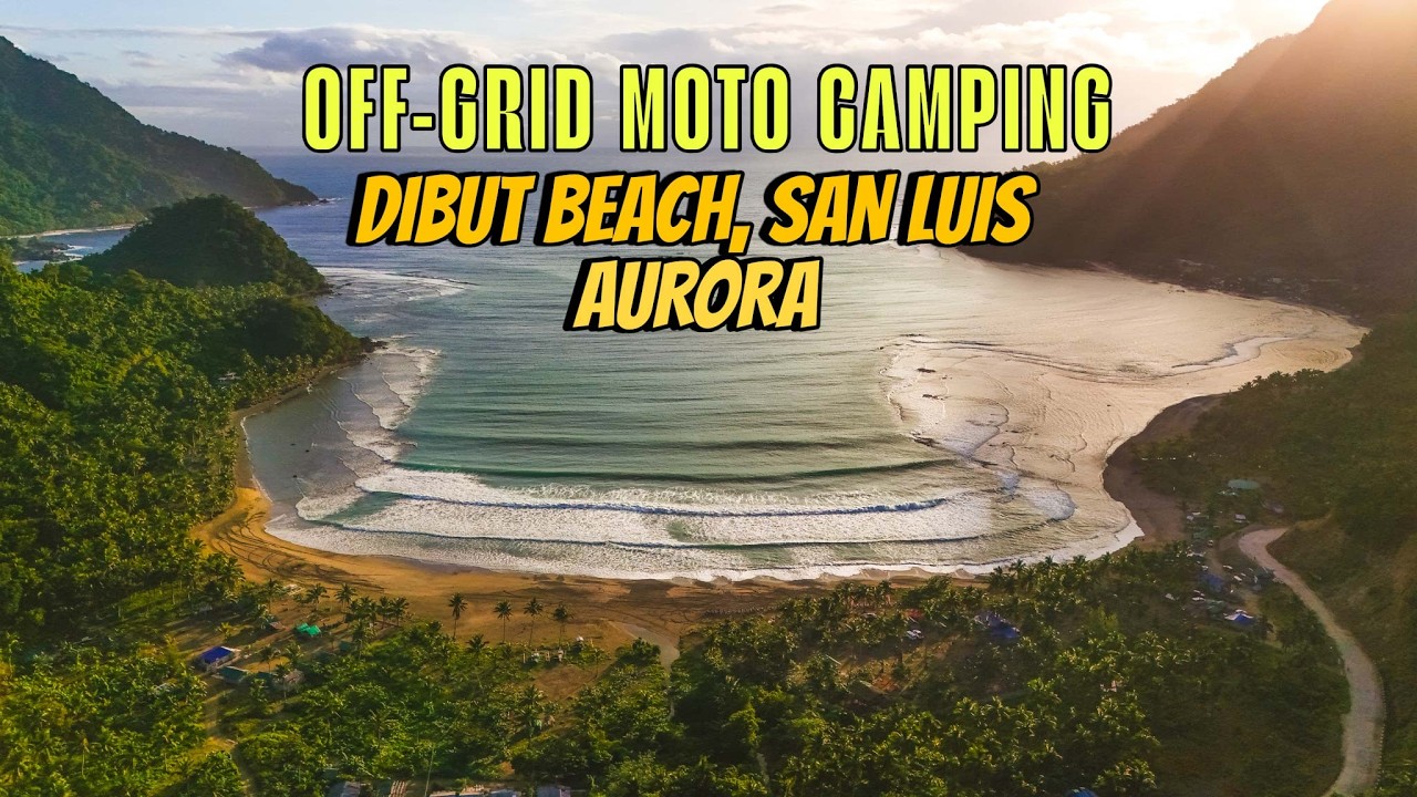 Dibut San Luis Aurora | Off-Grid Moto Camping Weekend  | TLBPHvlog#92