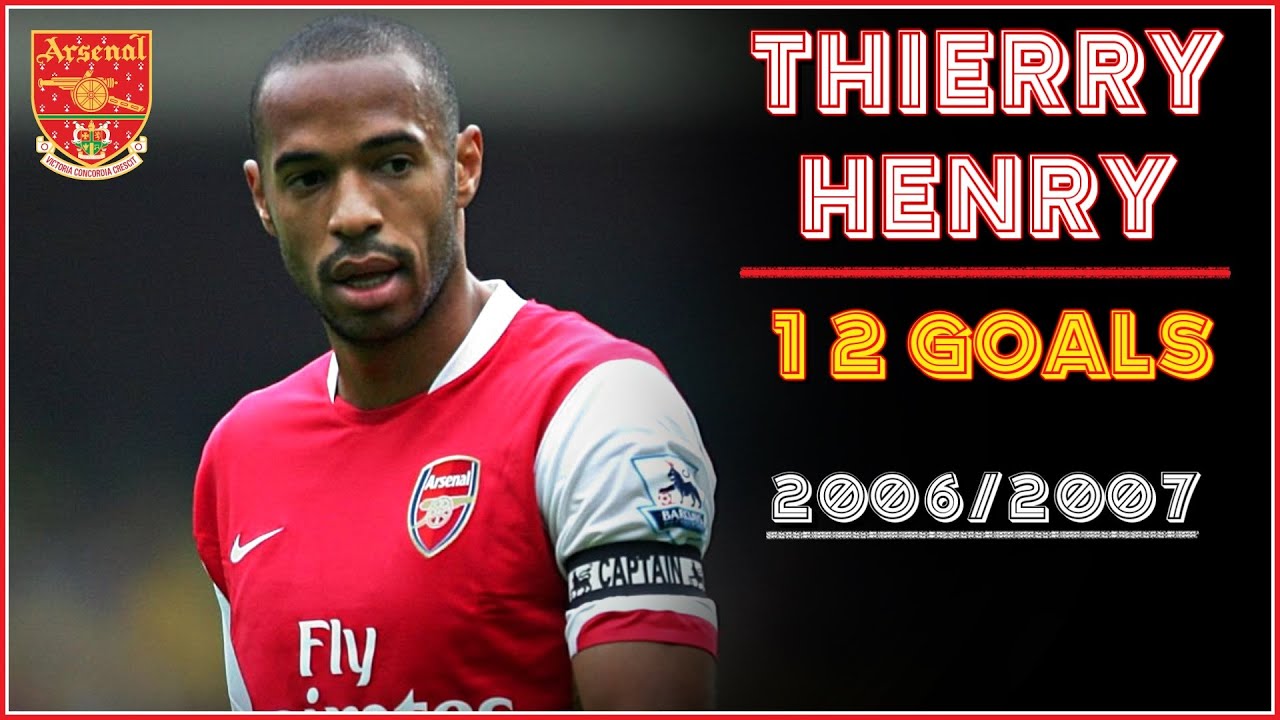 Thierry HENRY ➥ All 12 Goals of 2006/2007 | Arsenal [HD]