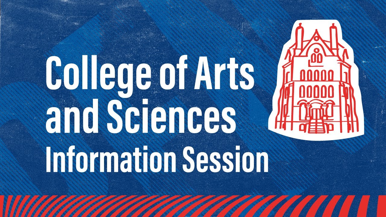 College of Arts and Sciences Information Session