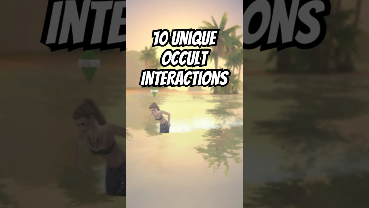 ⭐️ 10 Unique Occult Interactions in The Sims 4 #sims4 #thesims