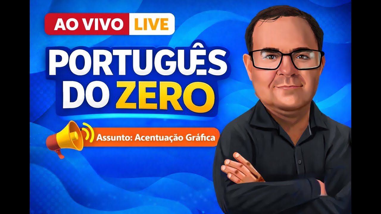PORTUGUÊS DO ZERO - ASSUNTO: ACENTUAÇÃO GRÁFICA