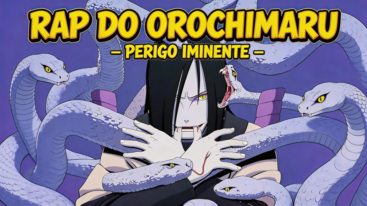 Rap do Orochimaru — Perigo Iminente 🐍 | Anime Rap/Trap Sombrio