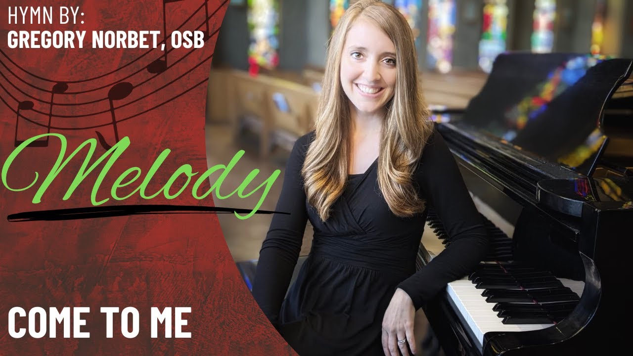Come to Me (Melody)