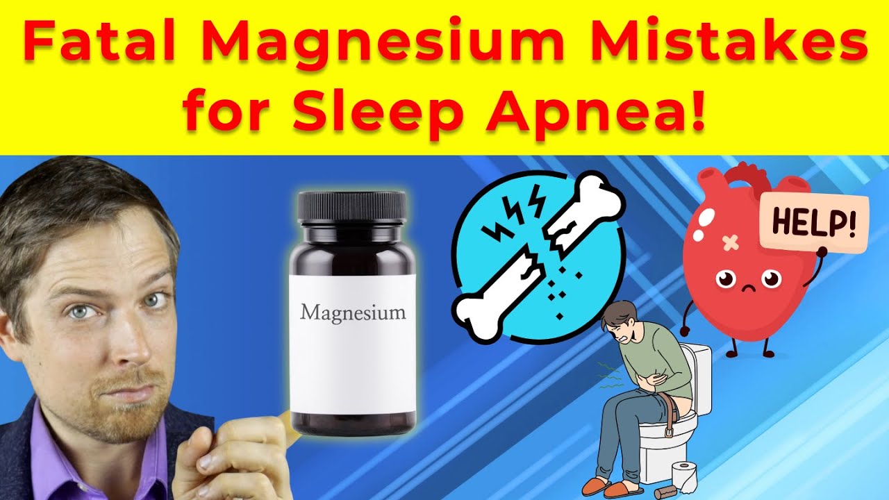 Fatal Magnesium Mistakes for Sleep Apnea!