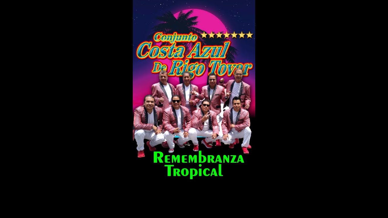 REMEMBRANZA TROPICAL