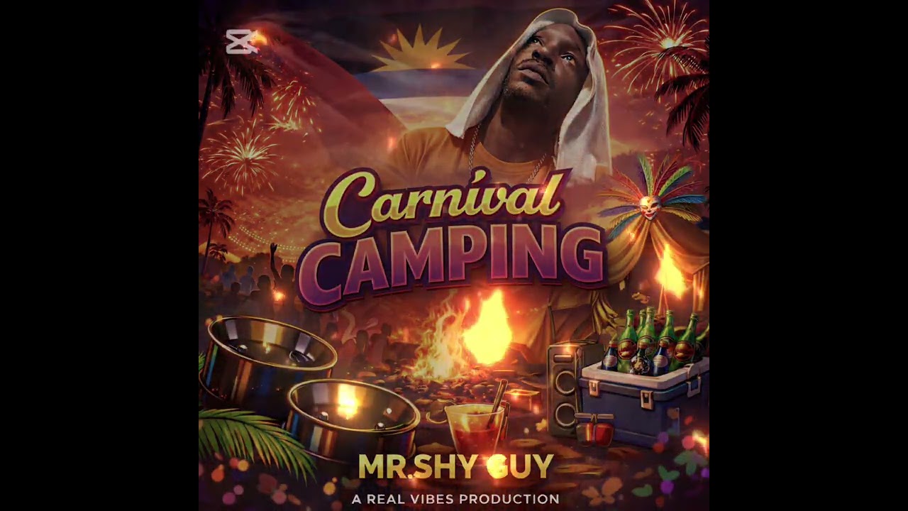 Mr Shy Guy - Carnival Camping (Antigua carnival 2026)