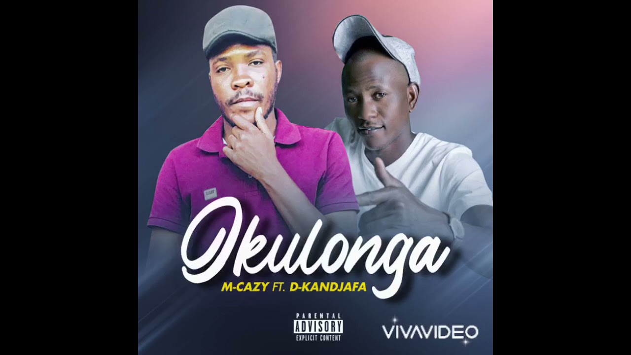M-cazy ft D-kandjafa_Okulonga