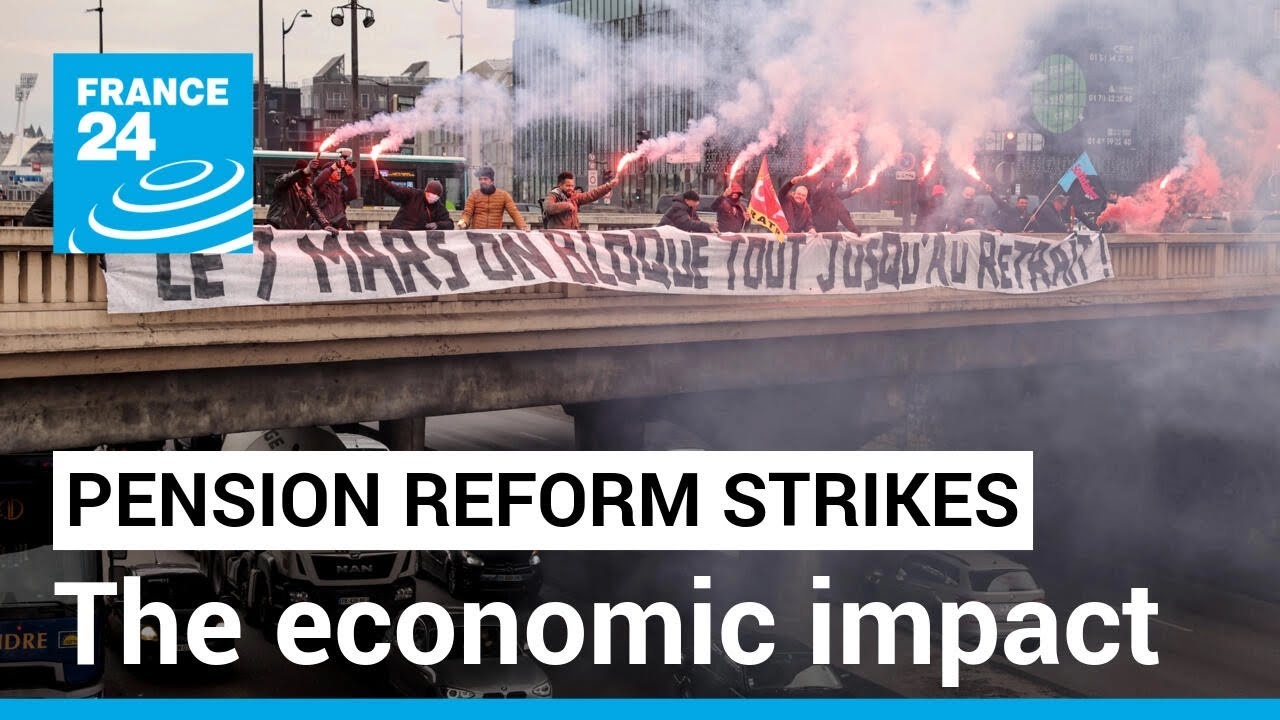 The economic impact of France's pension reform strikes &bull; FRANCE 24 English