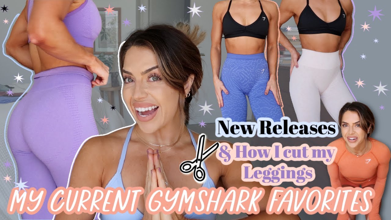Current Favorites //  New Gymshark Releases // How I Cut my Leggings