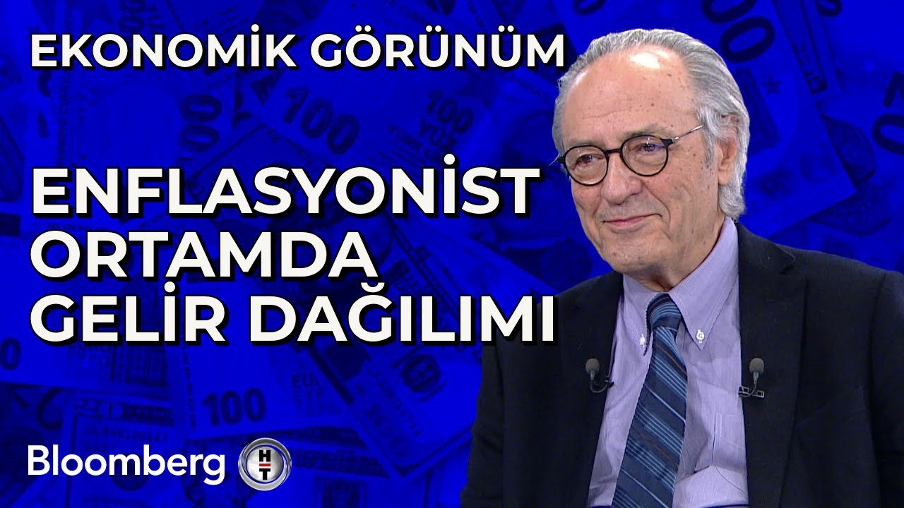 Ekonomik Görünüm - Enflasyonist Ortamda Gelir Dağılımı | 15 Şubat 2024