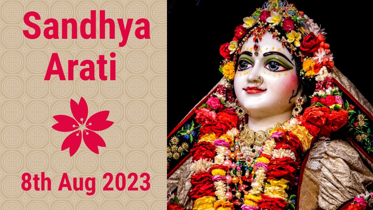 Sandhya Arati Sri Dham Mayapur August 08, 2023