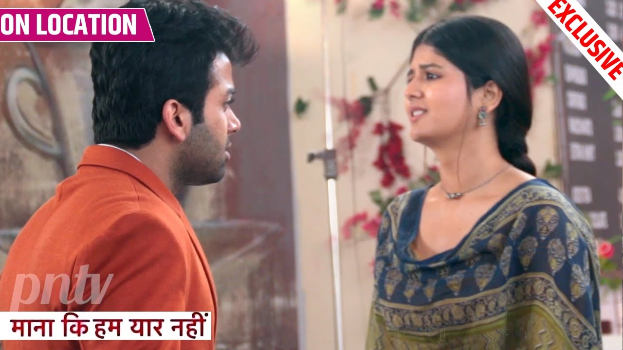 Maana Ke Hum Yaar Nahi | Kabir Ne Khushi Se Kahi Apne Dil Ki Baat, Khushi Hui Shocked | On Location