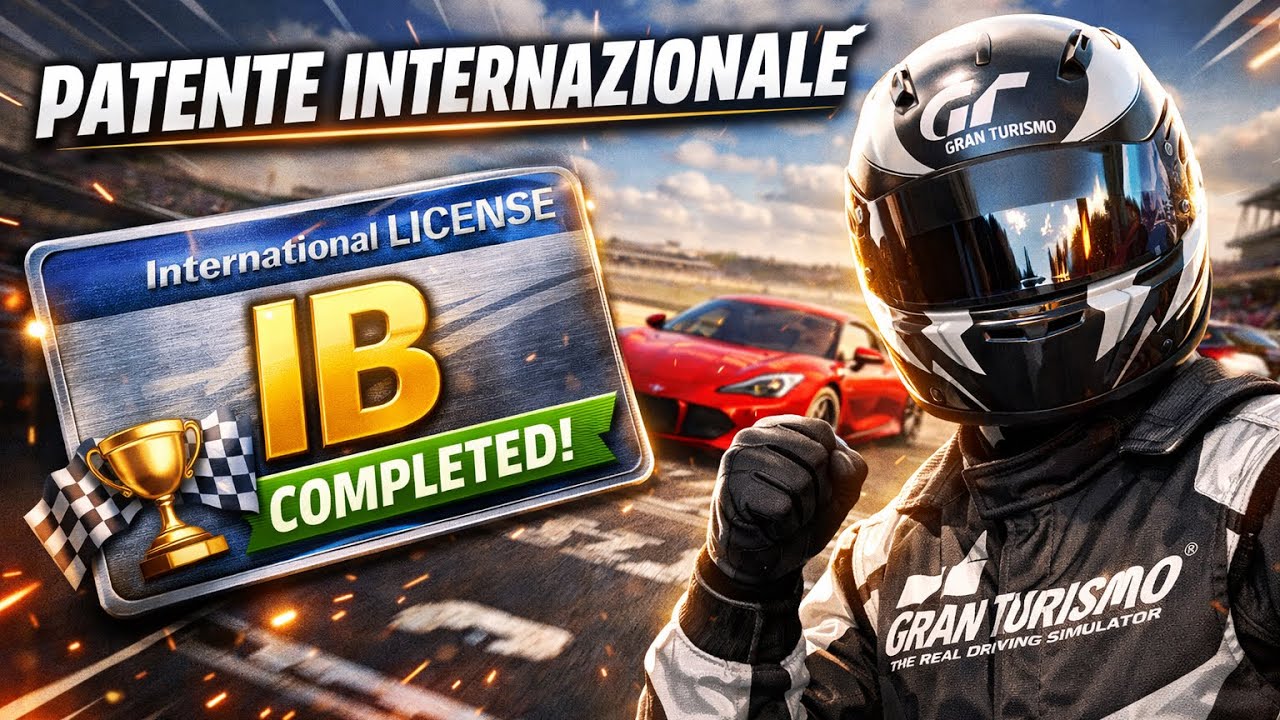 Completiamo la patente internazionale B 🥶 MY FIRST GRAN TURISMO