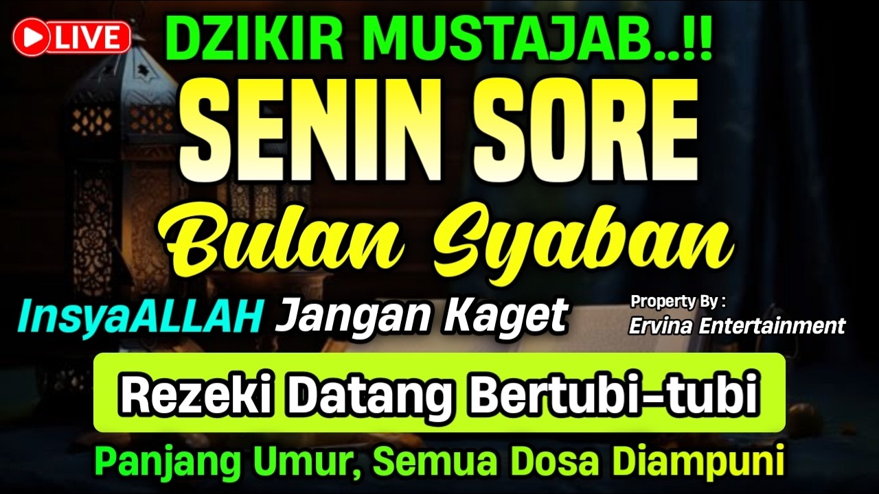 DZIKIR SORE HARI SENIN MUSTAJAB..!! Doa Pembuka Pintu Rezeki dari Segala Penjuru | DZIKIR SORE