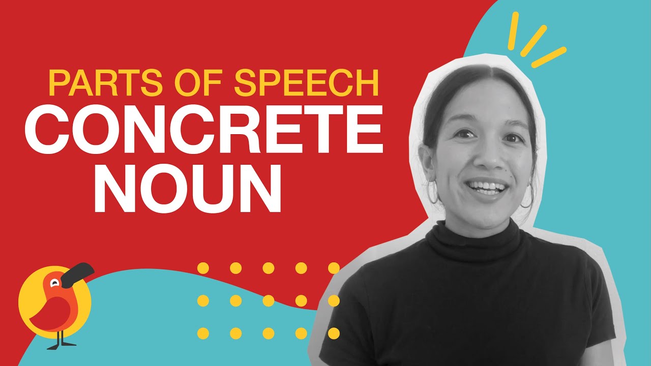 Parts of Speech: Concrete Noun