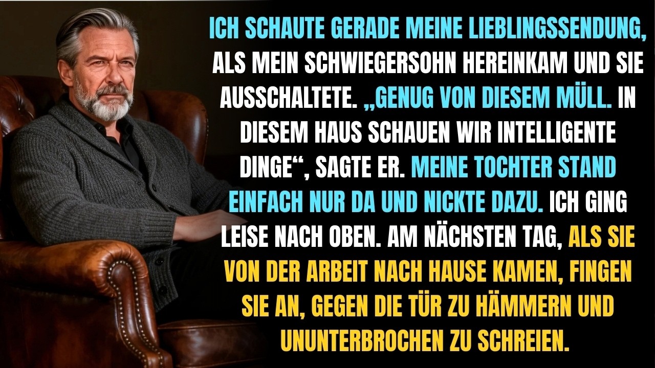 Mein Schwiegersohn schaltete meinen Fernseher aus – am nächsten Tag deckte ich seinen Plan auf