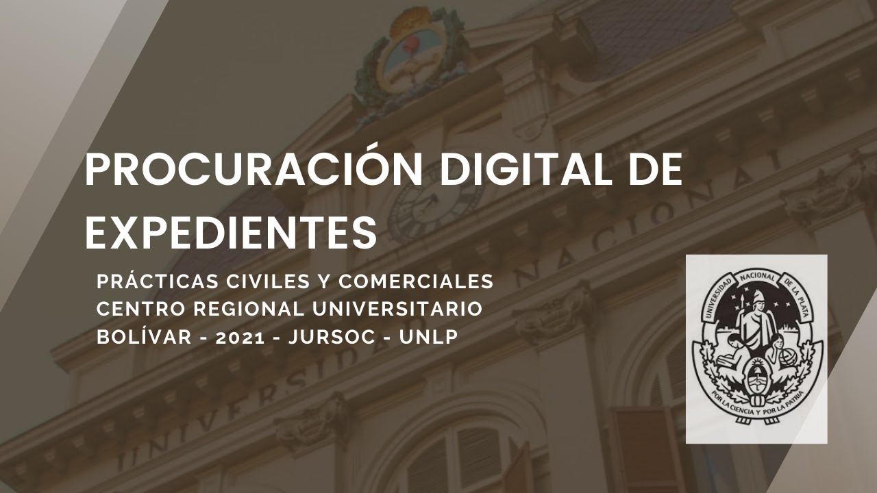 Procuración digital de expedientes. Seguimiento de causas