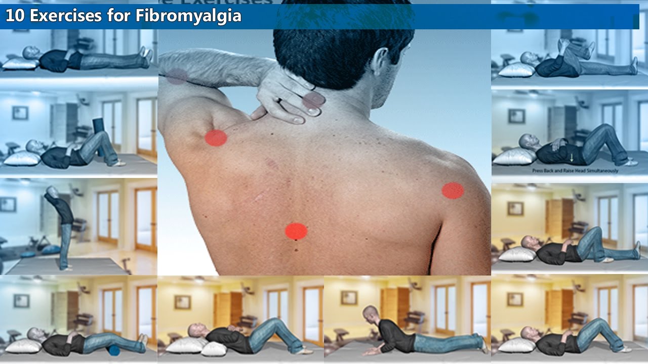 Fibromyalgia Exercises: 10 Stretches to Relieve Fibromyalgia Pain