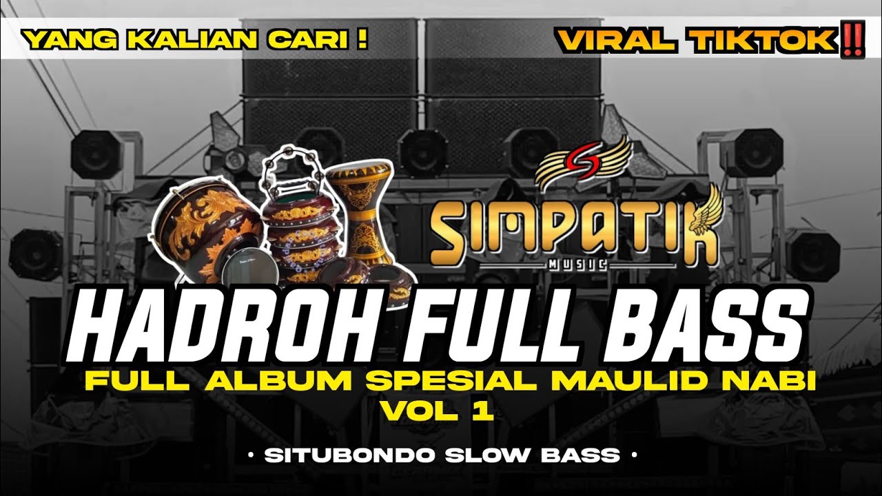 HADROH FULL BASS (VOL 1) FULL ALBUM SPESIAL MAULID NABI KOPLO STYLE SIMPATIK | ENAK BUAT CEK SOUND!